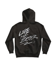 Lade das Bild in den Galerie-Viewer, Love Me Better - Hoodie
